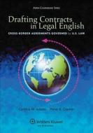 Drafting Contracts in Legal English: Cross-Border Agreements Governed by U.S. Law di Cynthia M. Adams, Peter K. Cramer edito da WOLTERS KLUWER LAW & BUSINESS