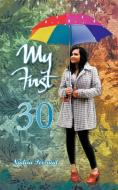 My First 30 di Nadira Persaud edito da AuthorHouse
