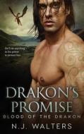 Drakon's Promise di N. J. Walters edito da Createspace Independent Publishing Platform