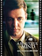 A Beautiful Mind: The Shooting Script di Akiva Goldsman edito da Newmarket Press
