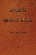 A Search in Secret India di Paul Brunton edito da WATCHMAKER PUB