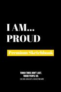 I Am Proud di Amazing Publishing edito da Amazing Publishing