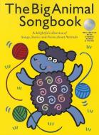 The Big Animal Songbook Book and CD di Music Sales Corporation edito da WISE PUBN