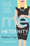 Meternity di Meghann Foye edito da HarperCollins Publishers