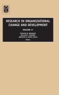 Research in Organizational Change and Development, Volume 17 di W A Pasmore, R W Woodman edito da Emerald Group Publishing Limited