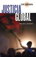 Justicia Global di Che Guevara edito da Ocean Press