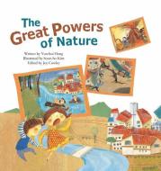 The Great Powers of Nature: Natural Disasters di Yun-Hui Hong edito da BIG & SMALL