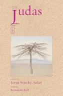 The Judas Tree di Lorna Staveley Anker edito da Canterbury University Press