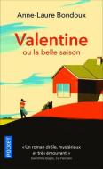 Valentine ou la belle saison di Anne-Laure Bondoux edito da Pocket