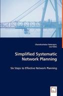 Simplified Systematic Network Planning di Chandrashekar Natarajan, Lee Hales edito da VDM Verlag Dr. Müller e.K.