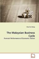 The Malaysian Business Cycle di Chee Hui Chong edito da VDM Verlag