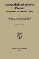 Anorganisch-präparative Chemie di Heribert Grubitsch edito da Springer Berlin Heidelberg