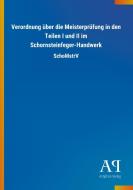 Verordnung über die Meisterprüfung in den Teilen I und II im Schornsteinfeger-Handwerk edito da Outlook Verlag