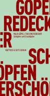 Schöpfen und Erschöpfen di Maja Göpel, Eva von Redecker edito da Matthes & Seitz Verlag
