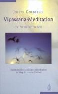 Vipassana Meditation di Joseph Goldstein edito da Arbor Verlag