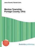 Mantua Township, Portage County, Ohio edito da Book On Demand Ltd.