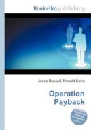 Operation Payback edito da Book On Demand Ltd.