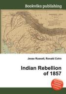 Indian Rebellion Of 1857 edito da Book On Demand Ltd.