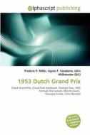 1953 Dutch Grand Prix edito da Vdm Publishing House