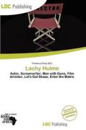 Lachy Hulme edito da Loc Publishing