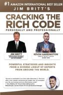 Cracking the Rich Code vol 7 di Jim Britt, Kevin Harrington edito da Cracking the Rich Code, LLC