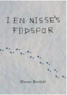 I en nisse's fodspor di Hanne Bredahl edito da Books on Demand
