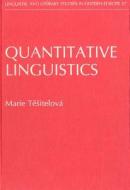 Quantitative Linguistics di Marie Tesitelova edito da John Benjamins Publishing Co