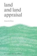 Land and Land Appraisal di R. O. Whyte edito da Springer Netherlands