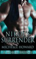Nikol's Surrender di Howard Michelle Howard edito da Independently Published