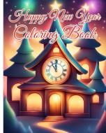 Happy New Year Coloring Book For Kids di Thy Nguyen edito da Blurb