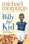 Billy the Kid di Michael Morpurgo edito da HarperCollins Publishers