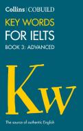 COBUILD Key Words for IELTS: Book 3 Advanced di Harpercollins Uk edito da HarperCollins Publishers