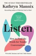 Listen di Kathryn Mannix edito da HarperCollins Publishers