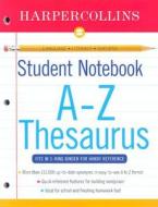 HarperCollins Student Notebook A-Z Thesaurus di Harper Collins (UK) edito da HarperResource