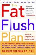 Fat Flush Plan di Ann Louise Gittleman, Joanie Greggains edito da Mcgraw-hill Education - Europe