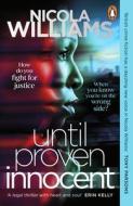 Until Proven Innocent di Nicola Williams edito da Penguin Books Ltd