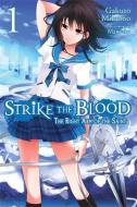 Strike the Blood, Vol. 1 (light novel) di Gakuto Mikumo edito da Little, Brown & Company