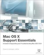 Apple Training Series: Mac Os X Support Essentials di Owen W. Linzmayer edito da Pearson Education (us)