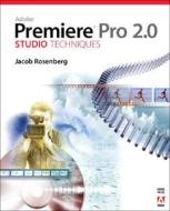 Adobe Premiere Pro 2 di Jacob Rosenberg edito da Pearson Education (us)