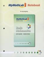 MyLab Math Notebook for Squires / Wyrick Basic Mathematics di John Squires, Karen Wyrick edito da Pearson Education (US)