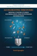 Accelerating Discovery di Scott Spangler edito da Taylor & Francis Ltd
