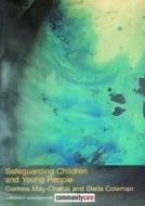 Safeguarding Children And Young People di Stella Coleman, Corinne May-Chahal edito da Taylor & Francis Ltd