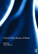Cultural Policy Review of Books edito da Taylor & Francis Ltd