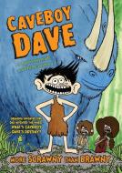 Caveboy Dave: More Scrawny Than Brawny di Aaron Reynolds edito da VIKING HARDCOVER