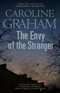 The Envy of the Stranger di Caroline Graham edito da Headline Publishing Group