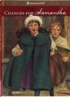 Changes for Samantha: A Winter Story di Valerie Tripp edito da American Girl Publishing Inc