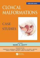 Cloacal Malformations: Case Studies edito da Taylor & Francis Ltd