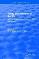 Revival: Safety and Reliability in the 90s (1990) di M.H. Walter, R.F. Cox edito da Taylor & Francis Ltd