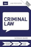 Q&A Criminal Law di Norman Baird edito da Taylor & Francis Ltd