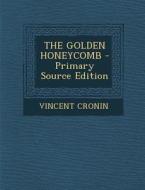 The Golden Honeycomb di Vincent Cronin edito da Nabu Press